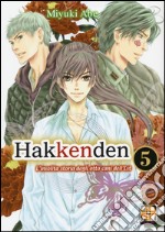 Hakkenden. L'insolita storia degli otto cani dell'est. Vol. 5 libro