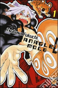 Anagle Mole. Vol. 1 libro
