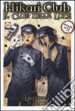 Hikari Club, il club della luce. Vol. 3 libro