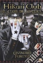 Hikari Club, il club della luce. Variant Lucca. Vol. 1 libro