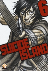 Suicide island. Vol. 6 libro