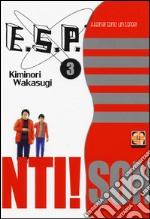 E.S.P. attenti! Sono un esper!. Vol. 3 libro