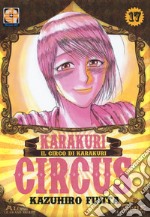 Karakuri Circus. Vol. 17 libro