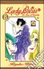 Lady Oscar. Le rose di Versailles. Vol. 8 libro