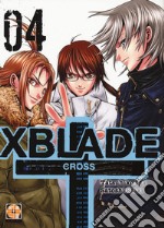 X-Blade cross. Vol. 4 libro