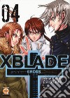 X-Blade cross. Vol. 4 libro di Ida Tatsuhiko Shiki Satoshi