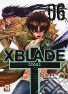 X-Blade cross. Vol. 6 libro di Ida Tatsuhiko Shiki Satoshi