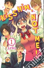 Kiss him, not me!. Vol. 1 libro