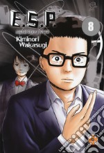 E.S.P. attenti! Sono un esper!. Vol. 8 libro