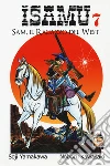 Sam, il ragazzo del West. Isamu. Vol. 7 libro