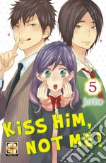 Kiss him, not me!. Vol. 5 libro