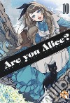 Are you Alice?. Vol. 10 libro di Katagiri Ikumi Ninomiya Ai