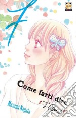 Come farti dire «ti amo!». Vol. 7 libro