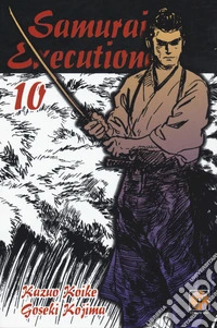 Samurai executioner. Vol. 10