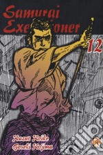 Samurai executioner. Vol. 12 libro