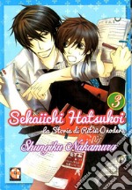 Sekaiichi Hatsukoi. La storia di Ritsu Onodera. Vol. 3 libro