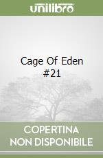 Cage Of Eden #21 libro