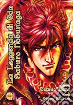 La leggenda di Oda Saburo Nobunaga. Vol. 4 libro