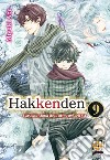 Hakkenden. L'insolita storia degli otto cani dell'est. Vol. 9 libro di Abe Miyuki