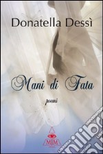 Mani di fata libro