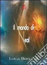 Il mondo di Neal