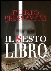 Il sesto libro libro