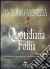 Quotidiana follia libro