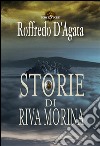 Storie di Riva Morina libro