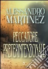 Peccatore preterintenzionale libro