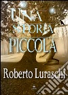 Una storia piccola libro