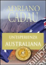 Un'esperienza australiana