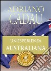 Un'esperienza australiana libro