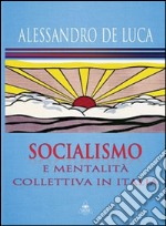 Socialismo e mentalità collettiva libro