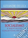 Socialismo e mentalità collettiva libro