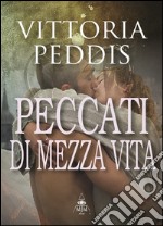 Peccati di mezza vita libro