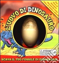 L'uovo di dinosauro. Ediz. illustrata. Con gadget libro