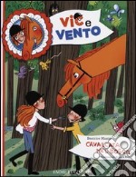 Cavalcata nel bosco. Ediz. illustrata libro