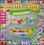 Orsetto in città