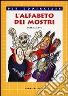 L'alfabeto dei mostri. Ediz. illustrata libro