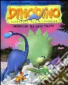 Avventura sul lago salato. Dinodino. Avventure nel giurassico. Vol. 13 libro