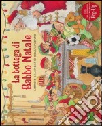 La bottega di Babbo Natale. Libro e calendario dell'Avvento. Libro pop-up. Ediz. illustrata libro