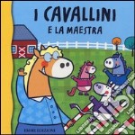 I Cavallini e la maestra