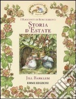 Storia d'estate. I racconti di Boscodirovo. Ediz. illustrata libro