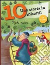 I fichi maturi. Una storia in 10 minuti! Ediz. a colori libro