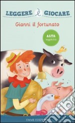 Gianni il fortunato libro