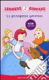 La principessa generosa libro