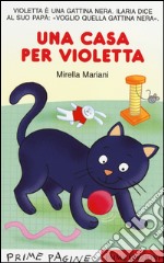 Una casa per Violetta libro