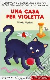 Una casa per Violetta libro