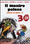 Il mostro peloso. Ediz. speciale libro