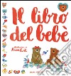 Il libro del bebè libro